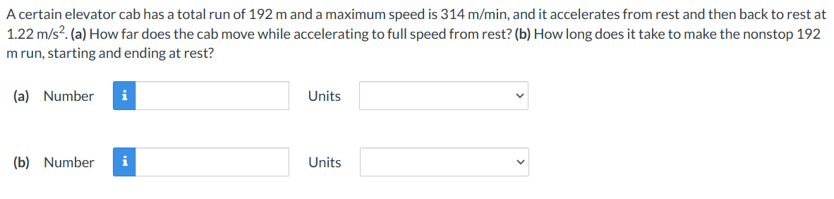 Solved A certain elevator cab has a total run of 192 m and a | Chegg.com