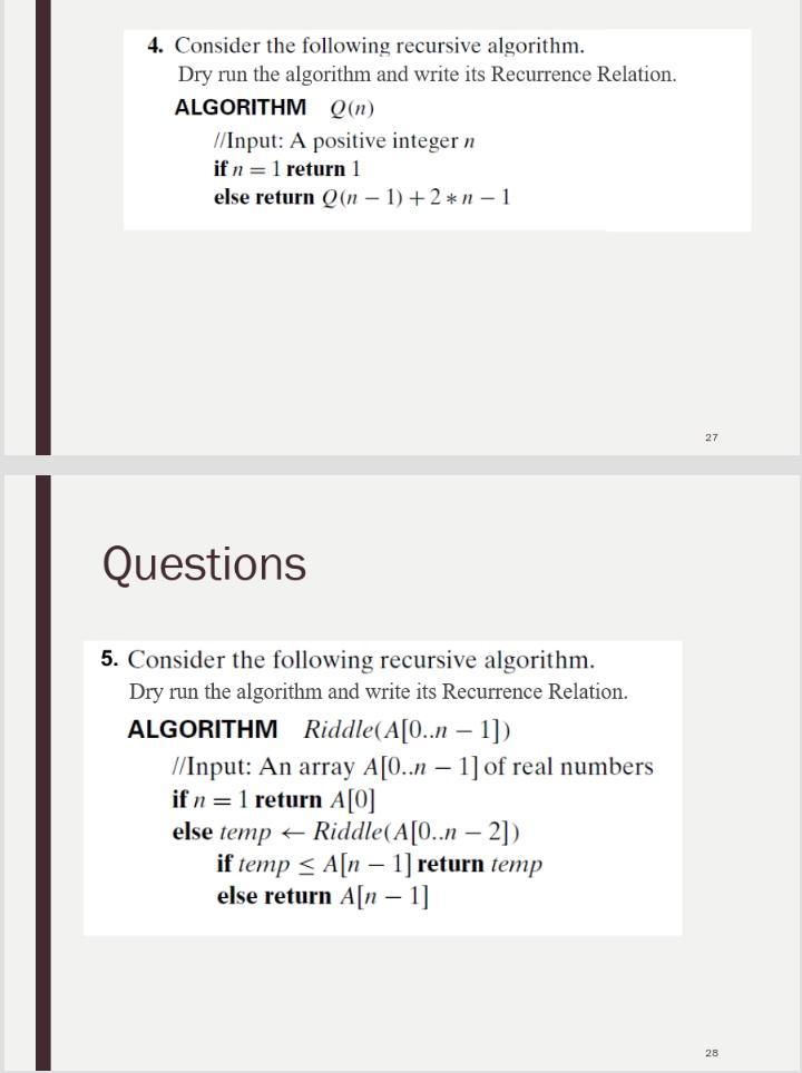 Solved Only dry run the algorithm and write its | Chegg.com