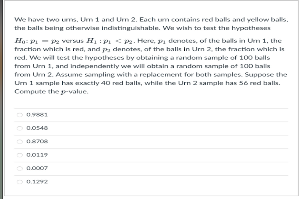 Solved We Have Two Urns, Urn 1 And Urn 2. Each Urn Contains | Chegg.com