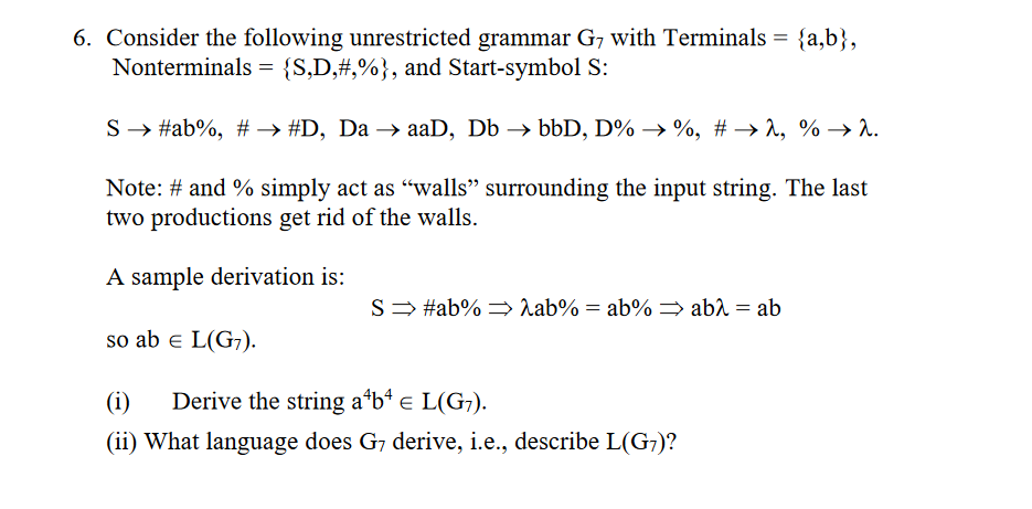 Solved {a,b}, 6. Consider The Following Unrestricted Grammar | Chegg.com