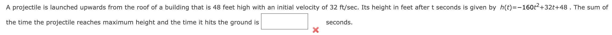 Solved A projectile is launched upwards from the roof of a | Chegg.com