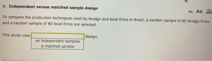 Solved 1. Independent versus matched sample design To | Chegg.com