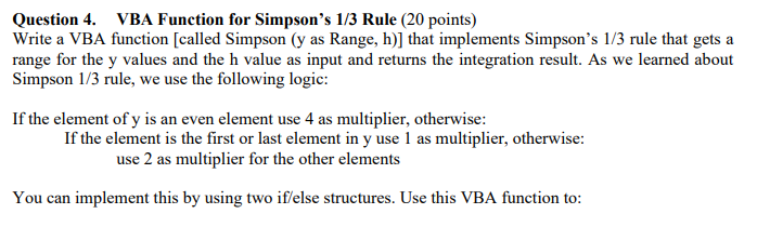 Solved Question 7. Python Function for Simpson's 1/3 Rule - | Chegg.com