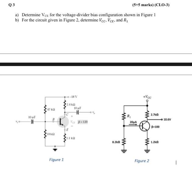 Solved Q3 (5+5 marks) (CLO-3) a) Determine Vce for the | Chegg.com