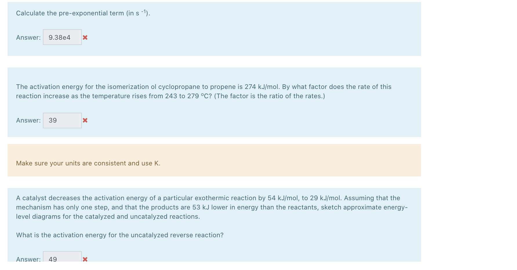 Solved Calculate the preexponential term (in s 1). Answer