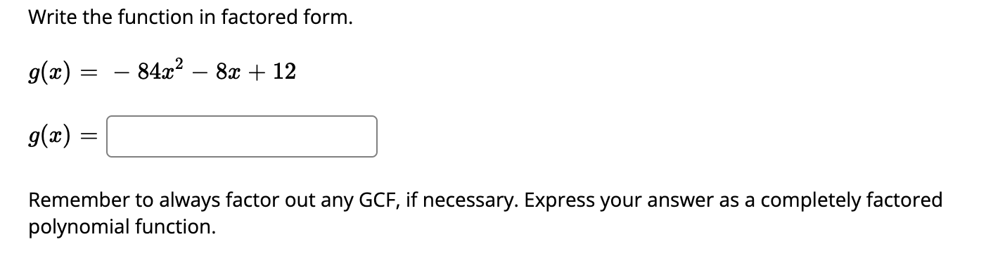 Solved Write the function in factored form. | Chegg.com