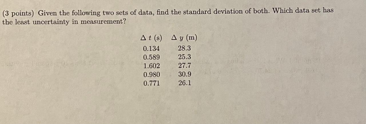 Solved (3 points) Given the following two sets of data, find | Chegg.com