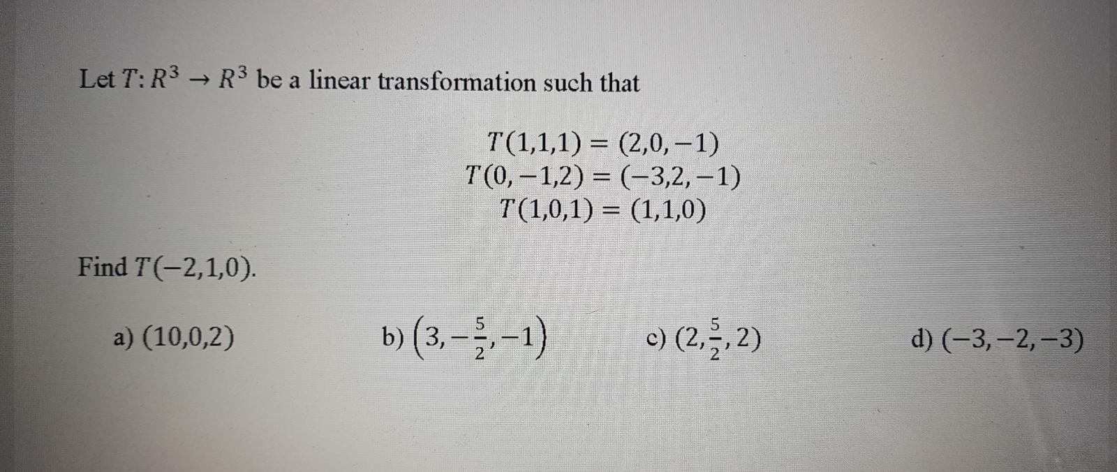 Solved Let T R3 → R3 Be A Linear Transformation Such That