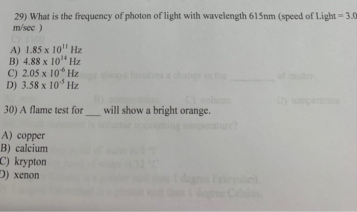 Solved 29) What is the frequency of photon of light with | Chegg.com