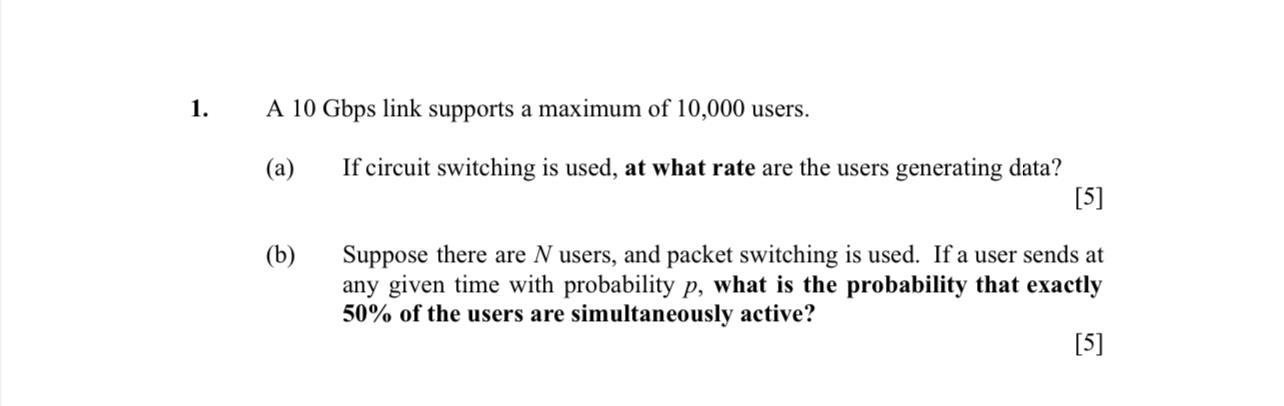 Solved 1. A 10 Gbps Link Supports A Maximum Of 10,000 Users. | Chegg.com