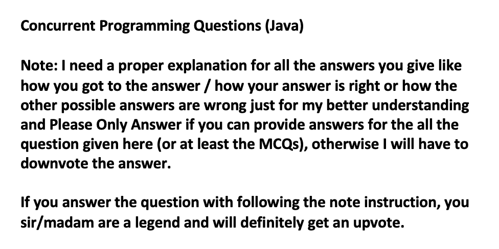 Solved Concurrent Programming Questions (Java) Note: I need | Chegg.com
