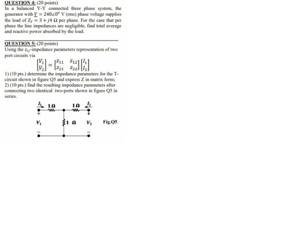 Solved QUESTION 4: (20 points) In a balanced Y-Y connected | Chegg.com