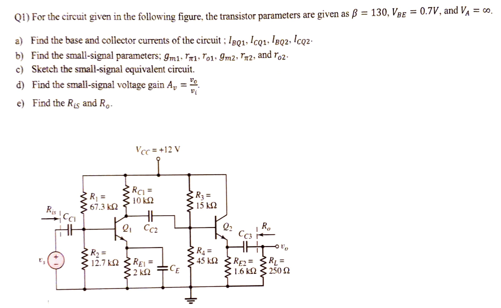 Solved Q1) For the circuit given in the following figure, | Chegg.com