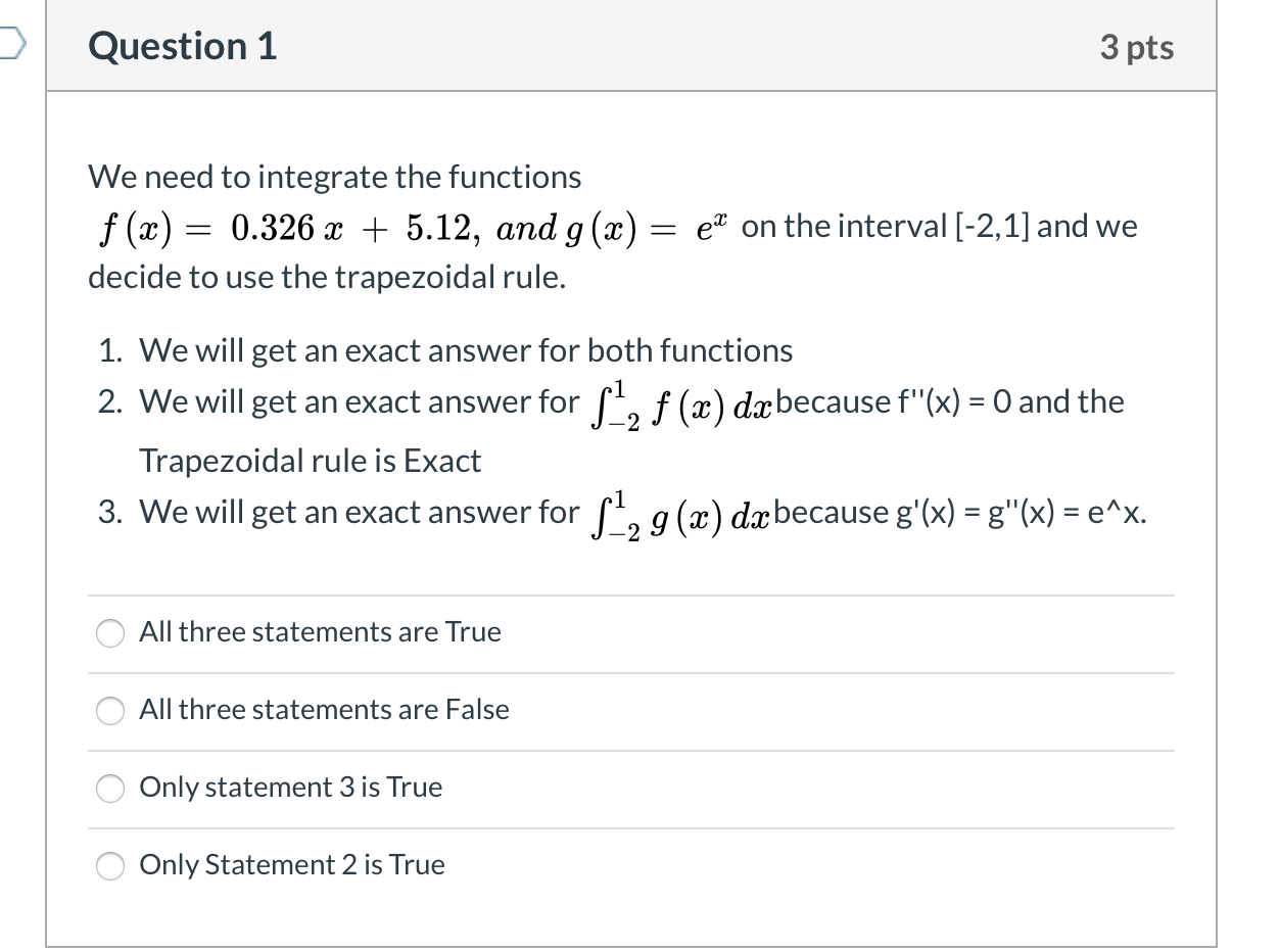 Solved Question 1 3 Pts We Need To Integrate The Function Chegg Com Solved Question 1 3 Pts We Need To Integrate The Function Chegg Com