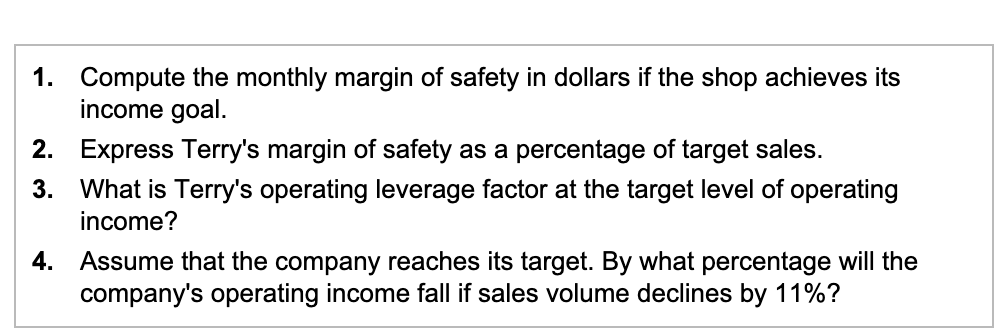 Solved 1. Compute the monthly margin of safety in dollars if | Chegg.com