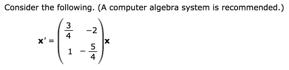 Solved Consider the following. (A computer algebra system is | Chegg.com