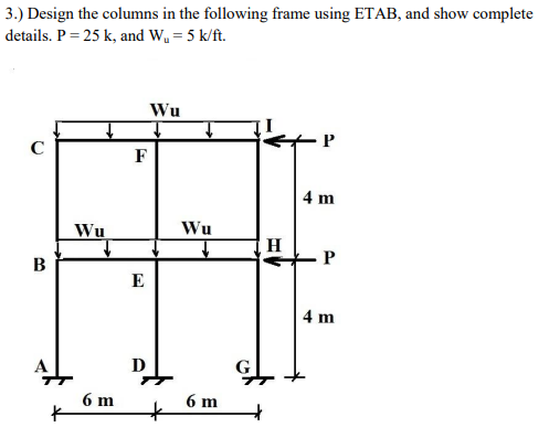 3.) Design the columns in the following frame using | Chegg.com