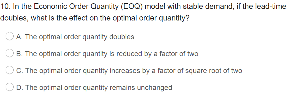 Solved 10. In the Economic Order Quantity (EOQ) model with | Chegg.com