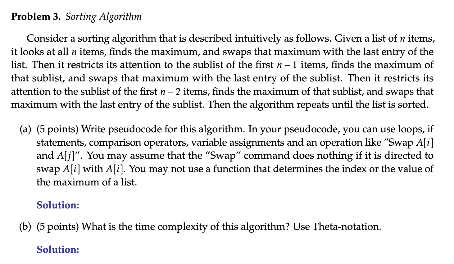 Solved Problem 3. Sorting Algorithm Consider A Sorting | Chegg.com