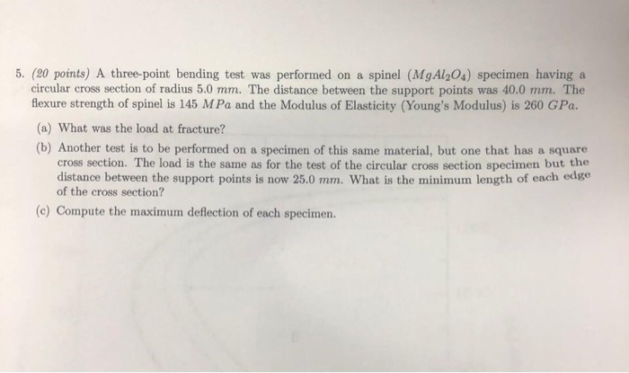 Solved 5. (20 points) A three-point bending test was | Chegg.com