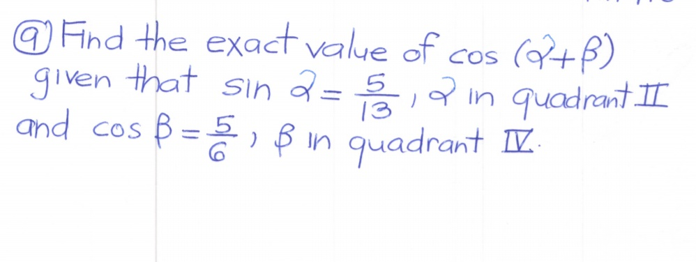 Solved @ Find The Exact Value Of Cos (+B) Given That Sin | Chegg.com