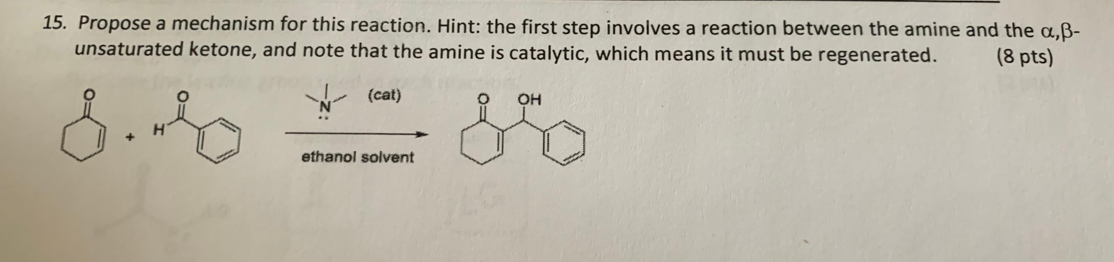 Solved 15. Propose a mechanism for this reaction. Hint: the | Chegg.com