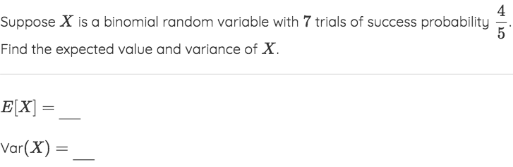 Solved 4 5 Suppose X is a binomial random variable with 7 | Chegg.com