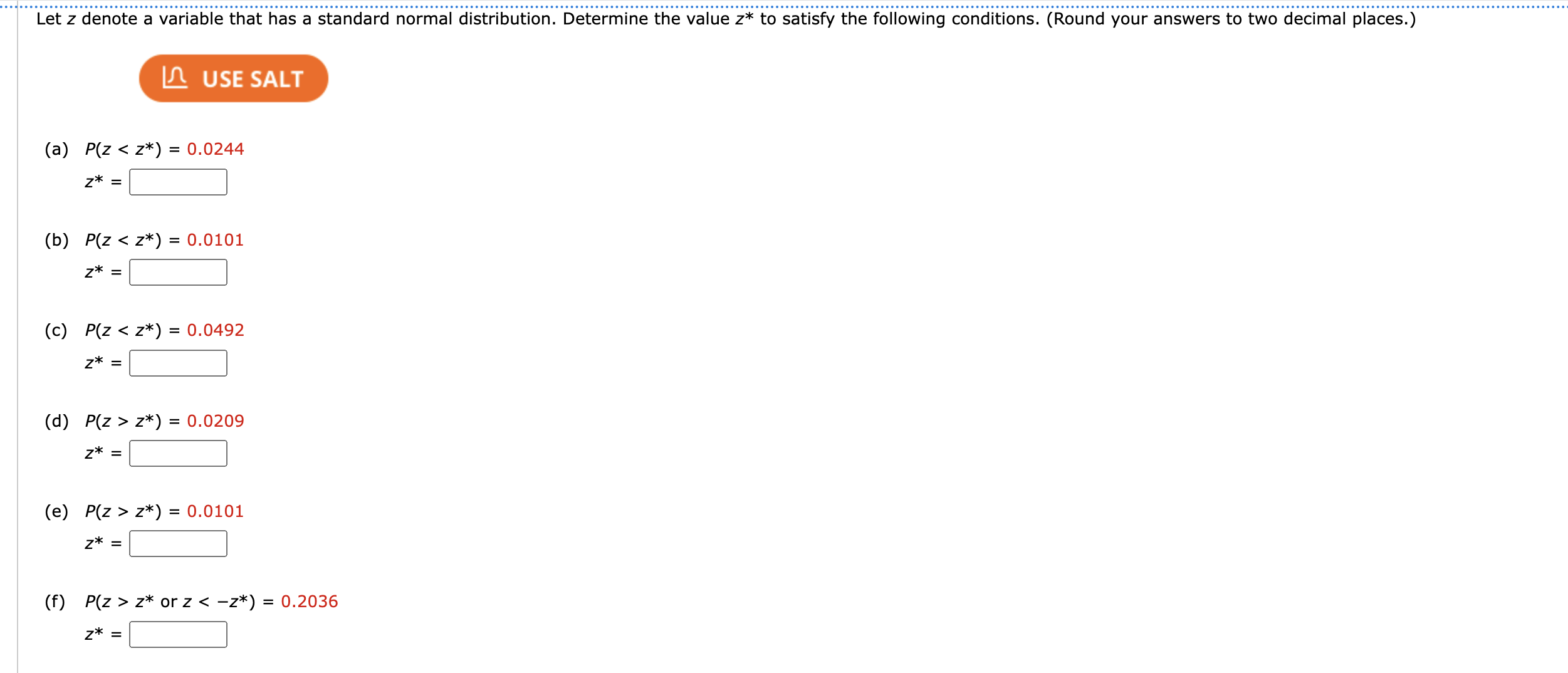Solved (a)P(z>z**)=0.0209z**=P(z>z**)=0.0101z**=P(z>z** or z