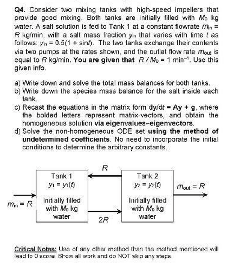 Solved Q4. Consider two mixing tanks with highspeed