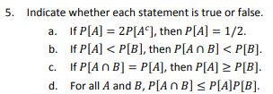 Solved 5. Indicate whether each statement is true or false. | Chegg.com