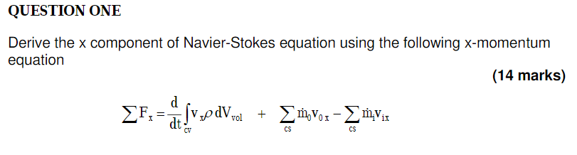 Solved Question One Derive The X Component Of Navier Stokes 7900