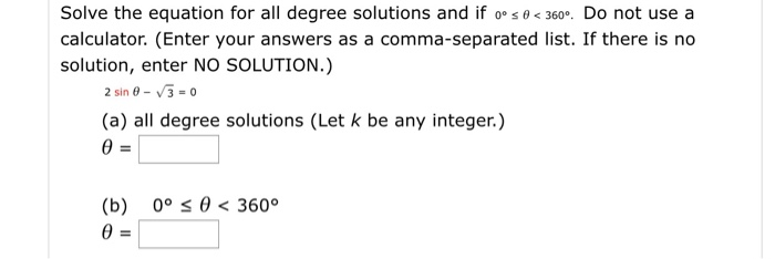 Solved Solve the equation for all degree solutions and if oe | Chegg.com