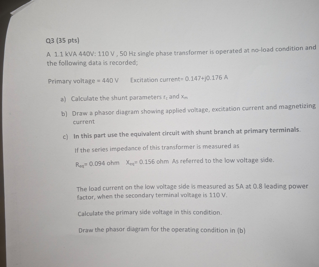 Solved Q3 (35 pts) A 1.1 kVA 440V: 110 V, 50 Hz single phase | Chegg.com