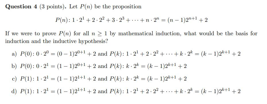 Solved Question 4 (3 points). Let P(n) be the proposition | Chegg.com
