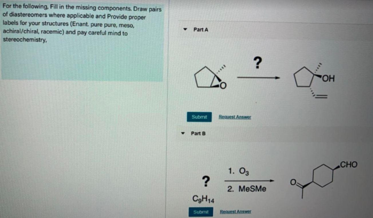 Solved For The Following, Fill In The Missing Components. | Chegg.com