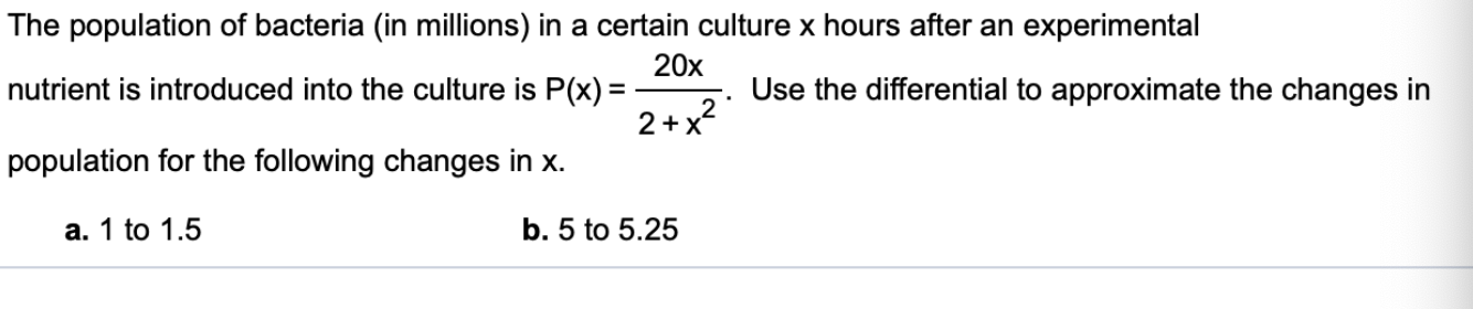 Solved The population of bacteria (in millions) in a certain | Chegg.com
