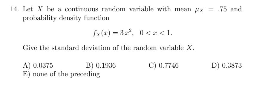 Solved 4. Let X be a continuous random variable with mean | Chegg.com