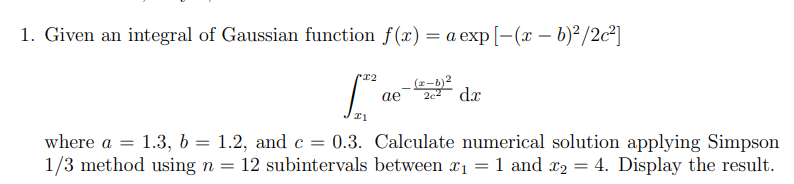 Solved Given an integral of Gaussian function | Chegg.com