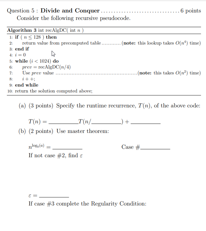 Question 5 : Divide and Conquer. 6 points Consider | Chegg.com