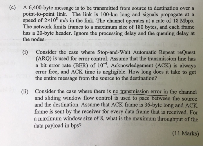 Solved (c) A 6,400-byte message is to be transmitted from | Chegg.com