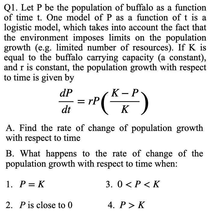 Solved Q1. Let P be the population of buffalo as a function | Chegg.com