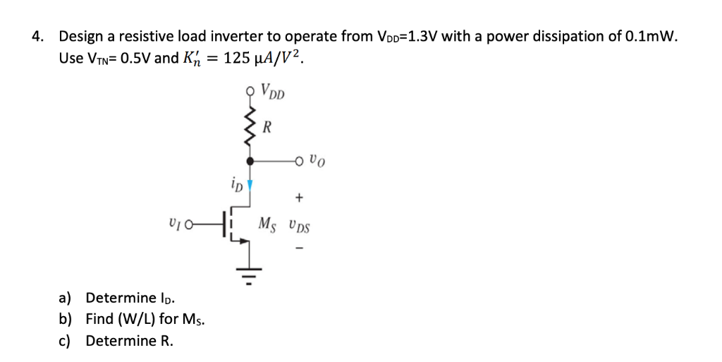 Design a resistive load inverter to operate from VoD | Chegg.com