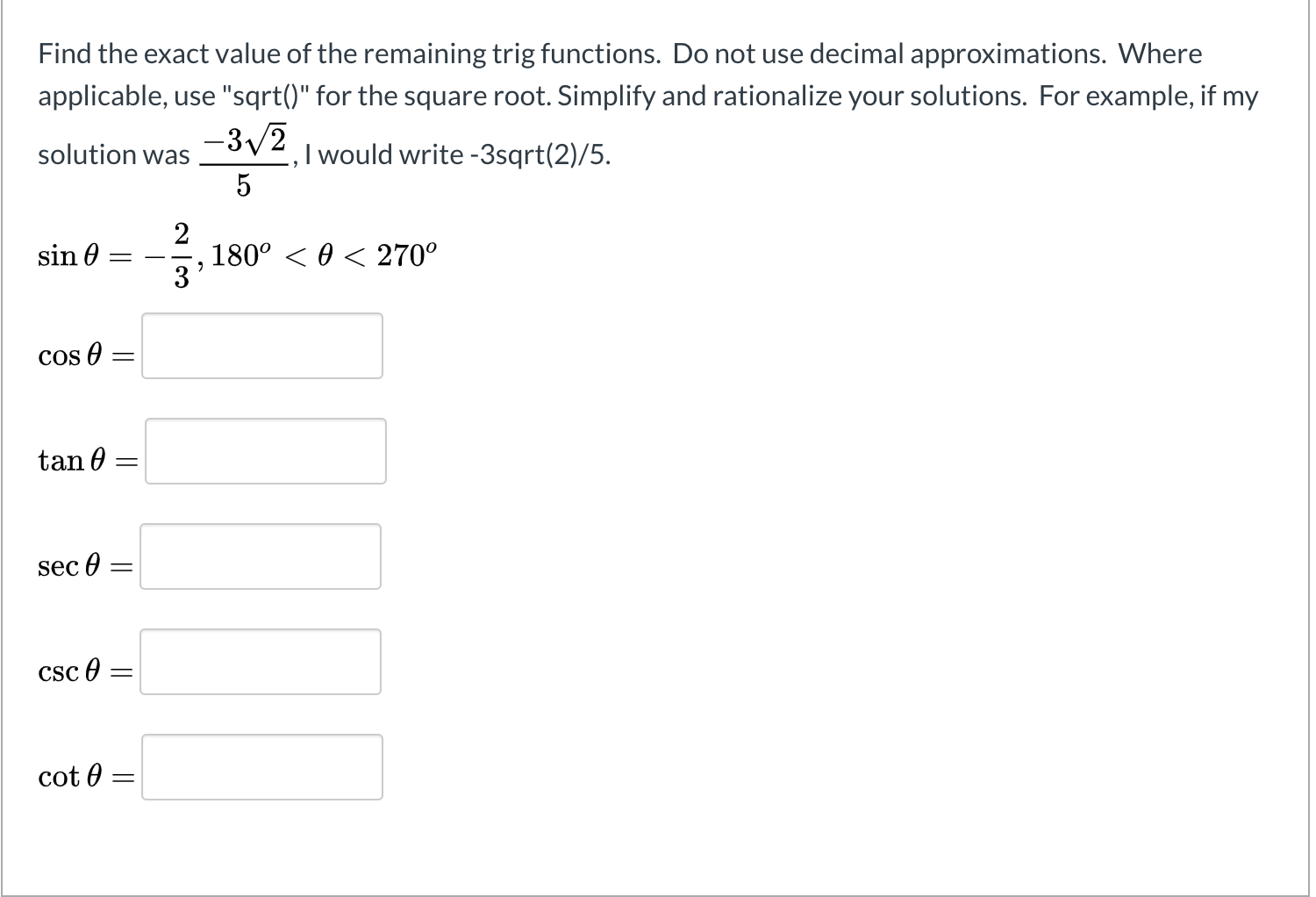 Solved Find The Exact Value Of The Remaining Trig Functions