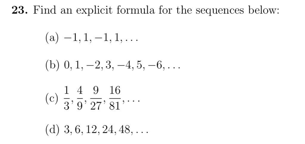 Solved 23. Find an explicit formula for the sequences below: | Chegg.com