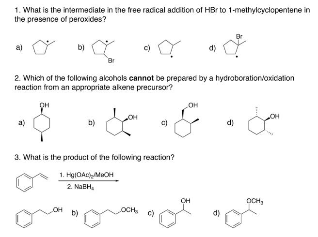 Solved 1. What is the intermediate in the free radical | Chegg.com