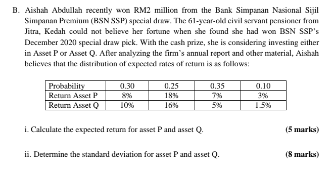Solved B Aishah Abdullah Recently Won Rm2 Million From The Chegg Com