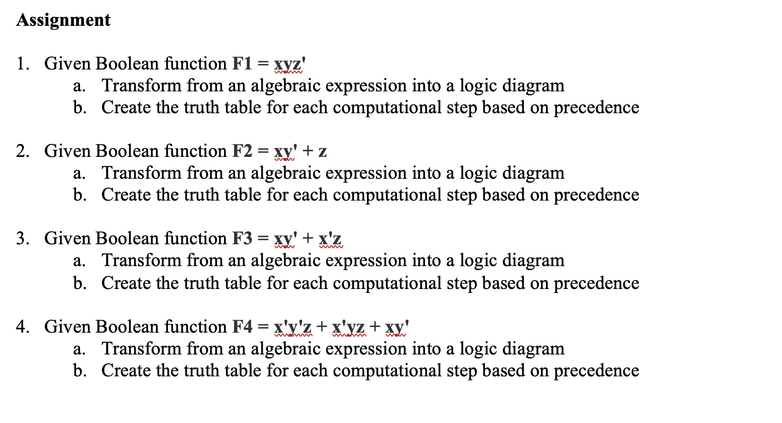 Solved 1. Given Boolean function F1=xyz a. Transform from an | Chegg.com
