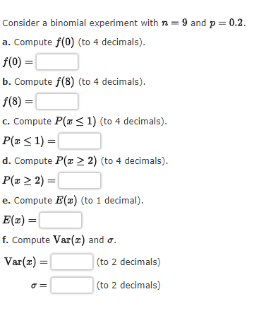 Solved Consider A Binomial Experiment With N=9 And P=0.2. A. | Chegg.com