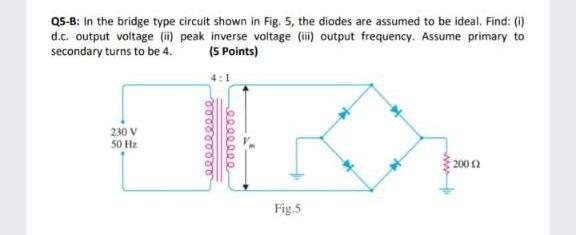 Solved QS-B: In The Bridge Type Circuit Shown In Fig. 5, The | Chegg.com