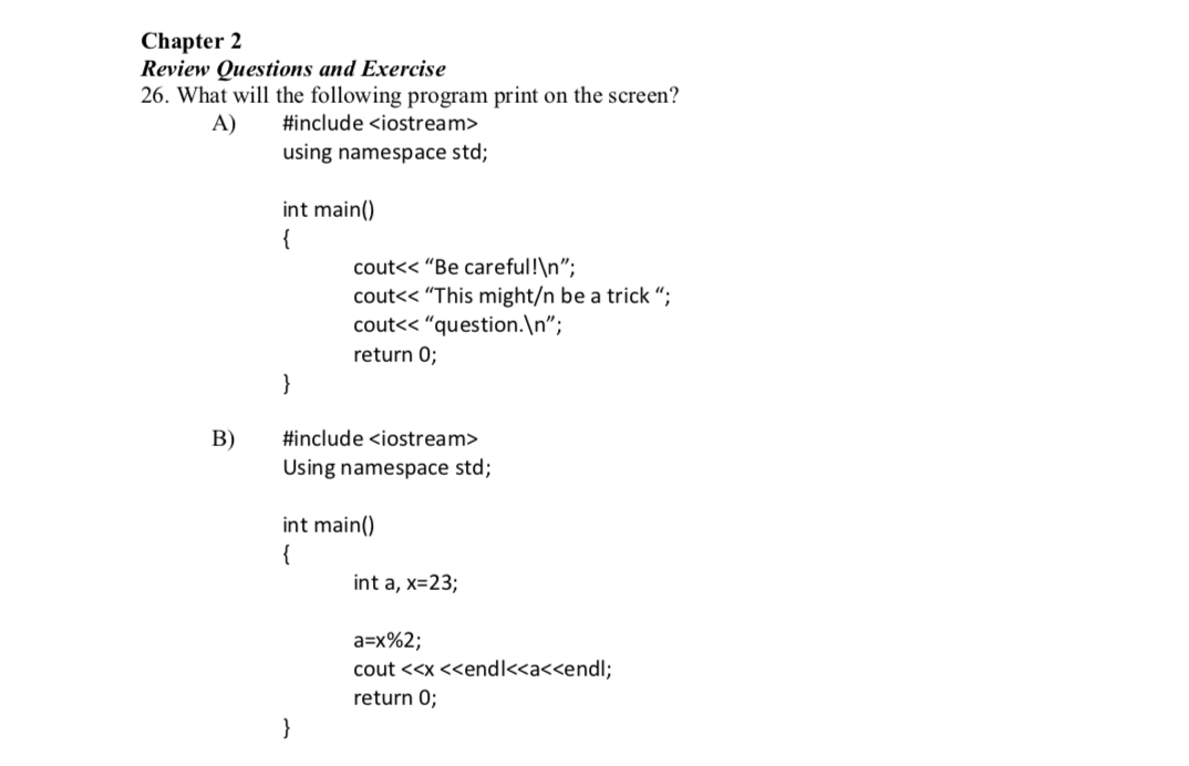Solved Chapter 2 Review Questions and Exercise 26. What will | Chegg.com